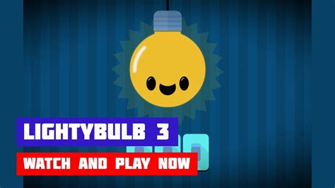 lightybulb 3 missing body|lightybulb 3 level 8.